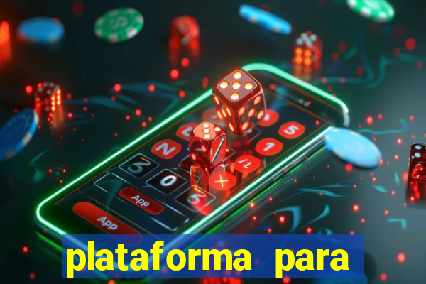 plataforma para ganhar dinheiro sem depositar